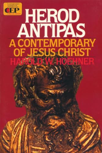 [9780310422518] Herod Antipas: A Contemporary of Jesus Christ