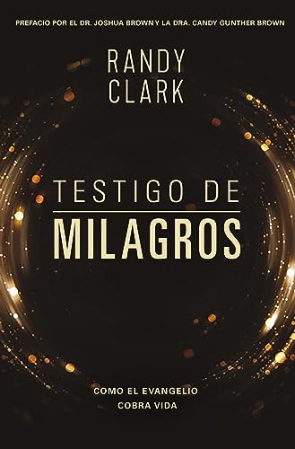 [9780829768503] Testigo de milagros: Cuando el evangelio cobra vida