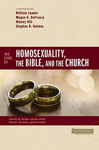 [9780310528630] Two Views on Homosexuality, the Bible, and the Church (Counterpoints: Bible and Theology)