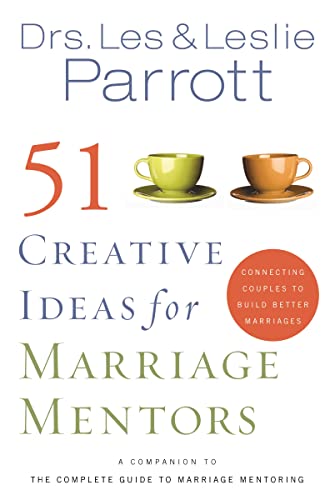 [9780310270478] 51 Creative Ideas for Marriage Mentors: Connecting Couples to Build Better Marriages
