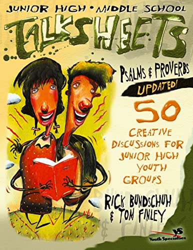 [9780310238515] Junior High and Middle School Talksheets Psalms and Proverbs-Updated!: 50 Creative Discussions for Junior High Youth Groups