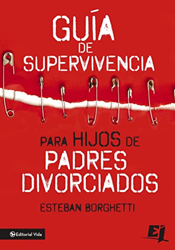 [9780829762594] Guía de supervivencia para hijos de padres divorciados (Especialidades Juveniles)
