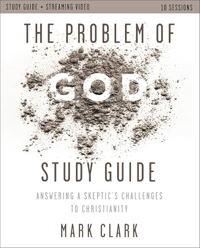 [9780310179627] The Problem of God Study Guide plus Streaming Video: Answering a Skeptic's Challenges to Christianity
