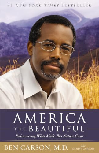 [9780310341987] America the Beautiful: Rediscovering What Made This Nation Great