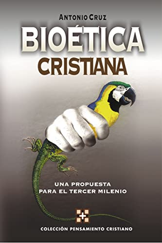[9788482673585] Bioética cristiana: Una propuesta para el tercer milenio