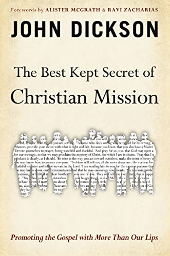 [9780310515470] The Best Kept Secret of Christian Mission: Promoting the Gospel with More Than Our Lips