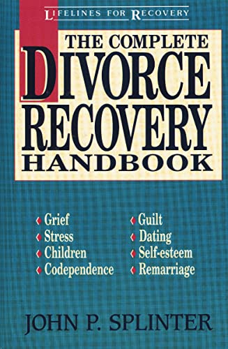[9780310573913] The Complete Divorce Recovery Handbook