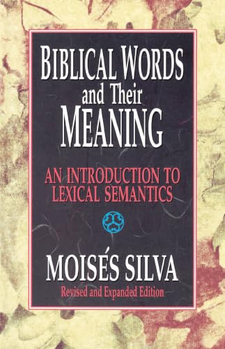 [9780310479819] Biblical Words and Their Meaning: An Introduction to Lexical Semantics