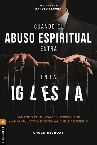 [9788419779786] Cuando el abuso espiritual entra en la iglesia