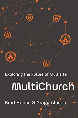 [9780310530534] MultiChurch: Exploring the Future of Multisite
