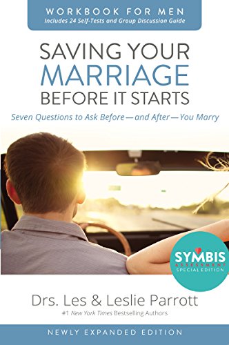 [9780310875420] Saving Your Marriage Before It Starts Workbook for Men Updated: Seven Questions to Ask Before—and After—You Marry