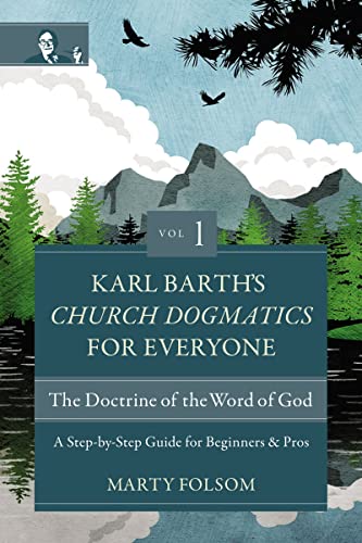 [9780310125679] Karl Barth's Church Dogmatics for Everyone, Volume 1: The Doctrine of the Word of God