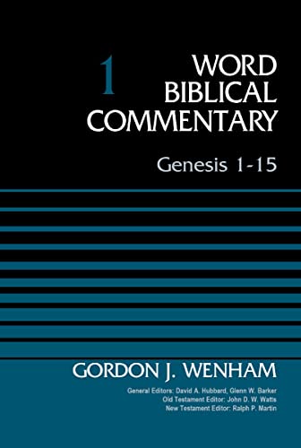 [9780310521761] Genesis 1-15, Volume 1 (Word Biblical Commentary)