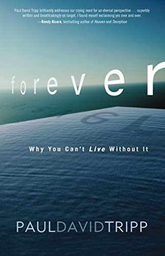 [9780310328186] Forever: Why You Can't Live Without It