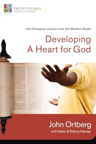 [9780310329633] Developing a Heart for God: Life-Changing Lessons from the Wisdom Books