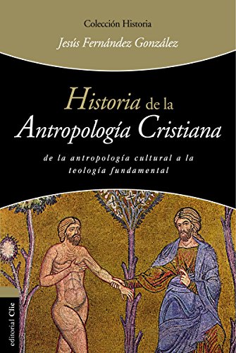 [9788494462658] Historia de la antropología cristiana