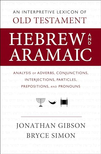 [9780310160502] An Interpretive Lexicon of Old Testament Hebrew and Aramaic