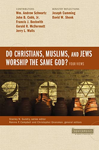 [9780310538035] Do Christians, Muslims, and Jews Worship the Same God?: Four Views