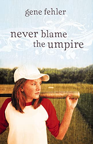 [9780310721956] Never Blame the Umpire