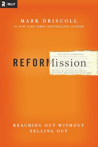 [9780310515005] Reformission: Reaching Out without Selling Out