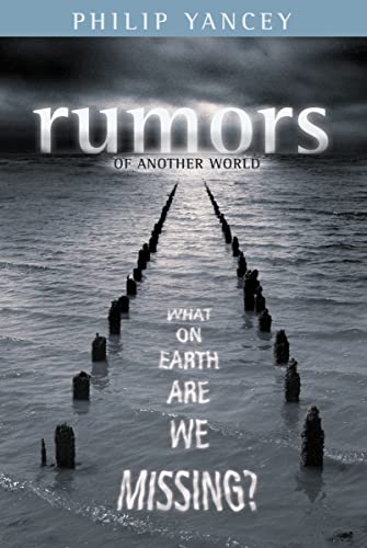 [9780310252177] Rumors of Another World: What on Earth Are We Missing?