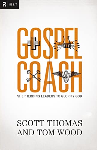 [9780310494324] Gospel Coach: Shepherding Leaders to Glorify God