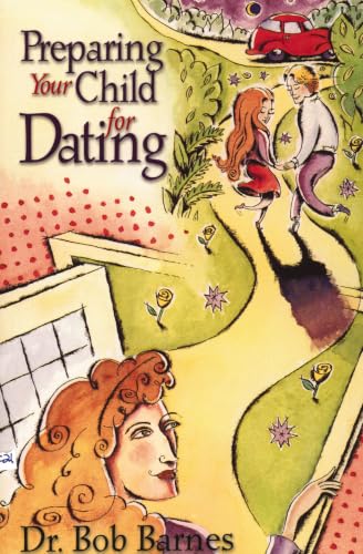 [9780310201366] Preparing Your Child for Dating