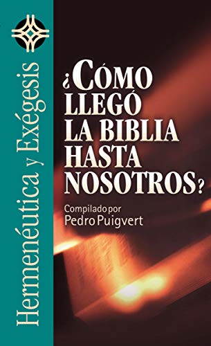 [9788482674360] ¿Cómo llegó la Biblia hasta nosotros?