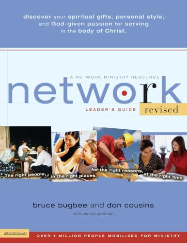 [9780310257943] Network Leader's Guide: The Right People, in the Right Places, for the Right Reasons, at the Right Time