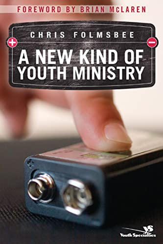 [9780310269892] A New Kind of Youth Ministry