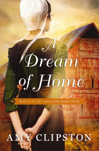[9780310350736] A Dream of Home
