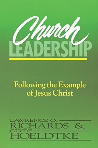 [9780310520917] Church Leadership: Following the Example of Jesus Christ
