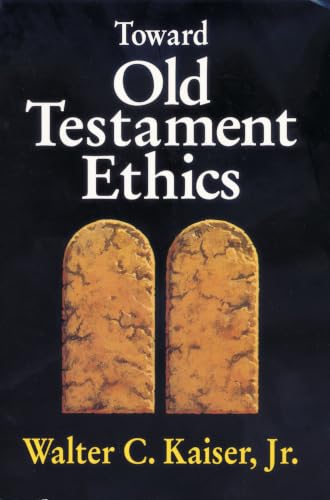 [9780310371113] Toward Old Testament Ethics