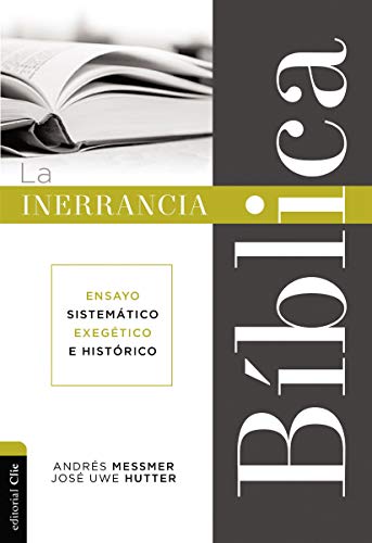 [9788417620967] La inerrancia bíblica: Ensayo sistemático, exegético e histórico
