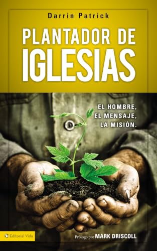 [9780829762235] Plantador de iglesias: El hombre, el mensaje, la misión