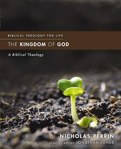 [9780310499855] The Kingdom of God: A Biblical Theology