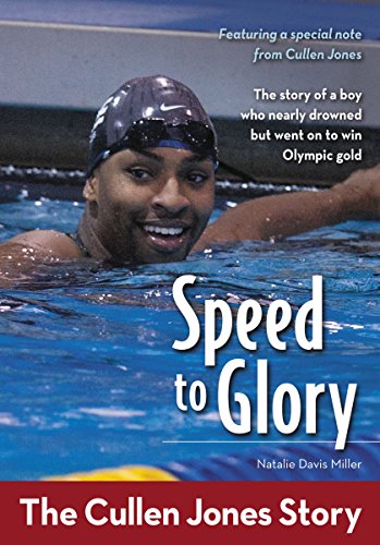 [9780310726333] Speed to Glory: The Cullen Jones Story