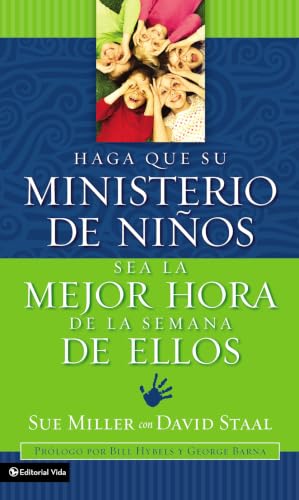[9780829743685] Haga que su ministerio de niños sea la mejor hora de la semana de ellos