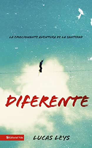 [9780829766059] Diferente: La emocionante aventura de la santidad