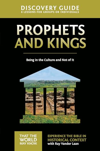[9780310878780] Prophets and Kings Discovery Guide: Being in the Culture and Not of It