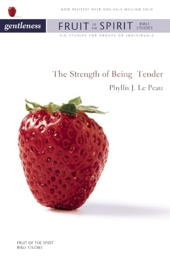 [9780310238645] Gentleness: The Strength of Being Tender