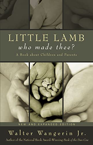 [9780310248262] Little Lamb, Who Made Thee?: A Book about Children and Parents