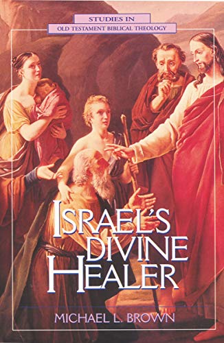 [9780310200291] Israel's Divine Healer
