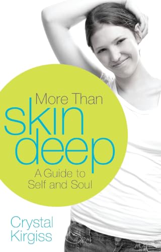 [9780310669265] More Than Skin Deep: A Guide to Self and Soul