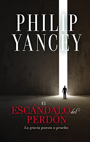 [9780829770810] El escándalo del perdón: La gracia puesta a prueba