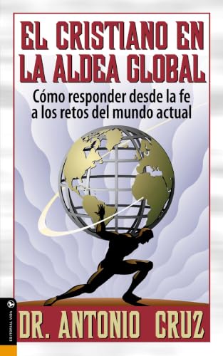 [9780829739213] El Cristiano en la Aldea Global
