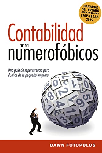 [9781418597870] Contabilidad para numerofóbicos: Una guía de supervivencia para propietarios de pequeñas empresas