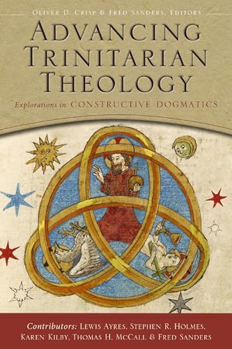 [9780310517092] Advancing Trinitarian Theology: Explorations in Constructive Dogmatics