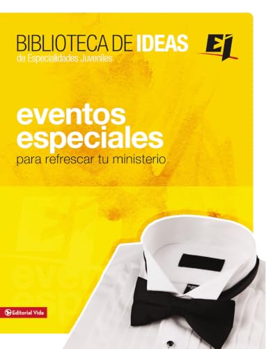 [9780829759310] Biblioteca de ideas: Eventos Especiales: Para refrescar tu ministerio