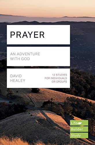 [9781783598151] Prayer: An Adventure with God